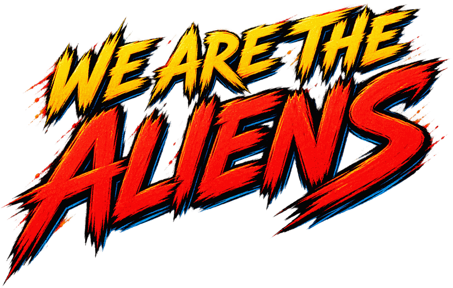 We Are The Aliens